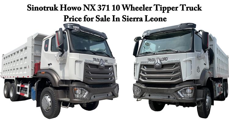 Sinotruk Howo NX 371 10 Wheeler Tipper Truck Price for Sale In Sierra Leone
